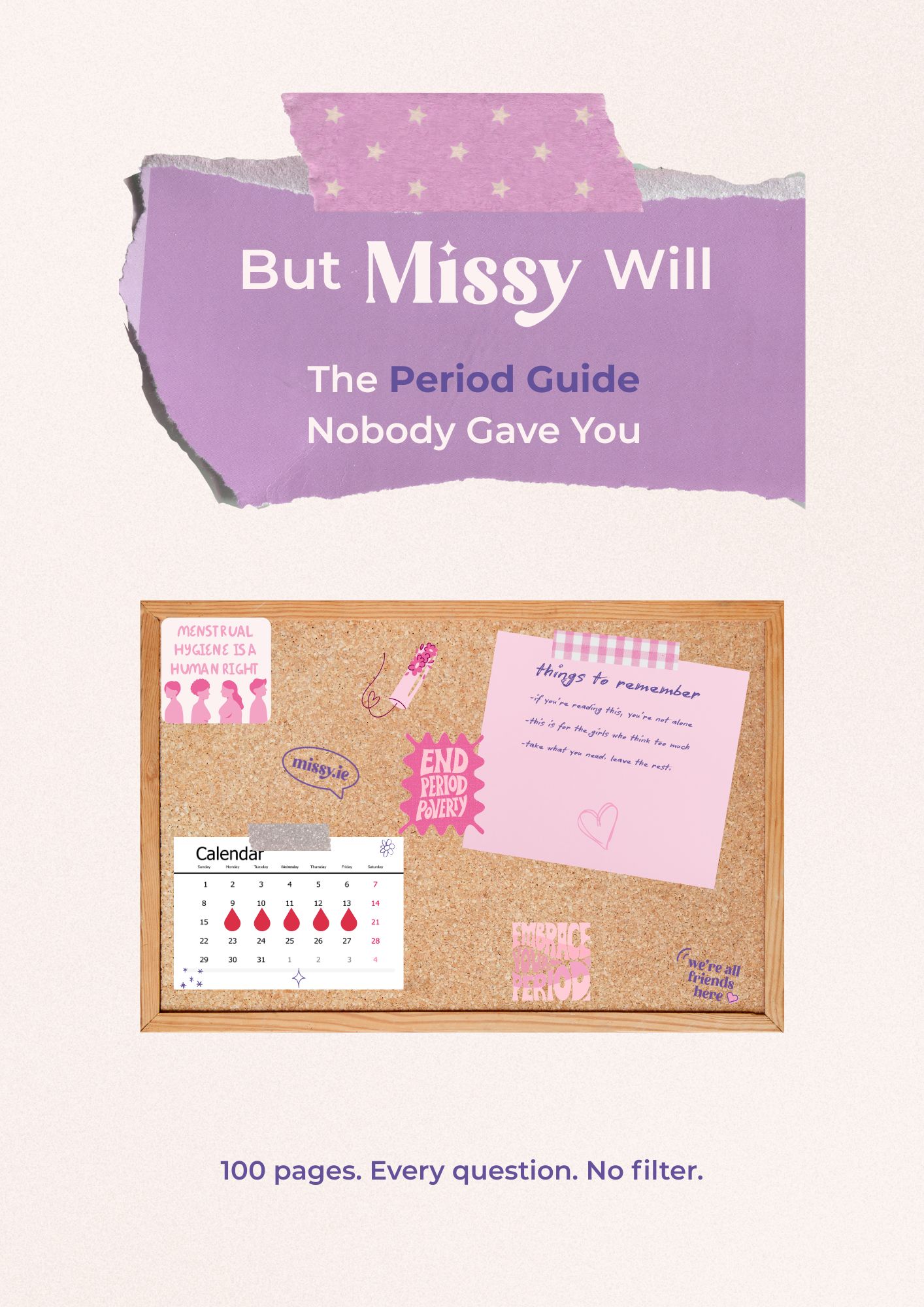 a cover of the missy.ie period guide for teens titled "But Missy will" The Period Guide Nobody Gave You