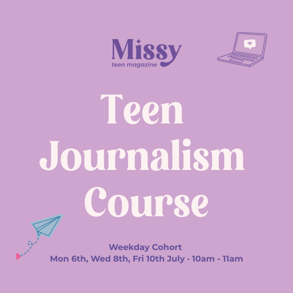 Missy University: Teen Journalism Course — Live on Zoom (Weekday Sessions)
